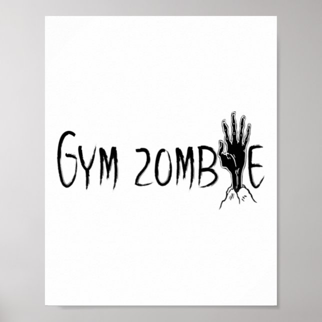 Gym Zombie Funny Halloween Workout Quote  Poster (Front)