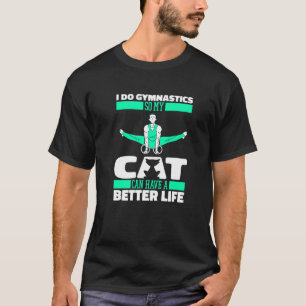 Gymnast Cat Artistic Acrobatics Gymnastics T-Shirt