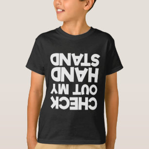 Gymnast Cheerleader Check Out My Hand Stand T-Shirt