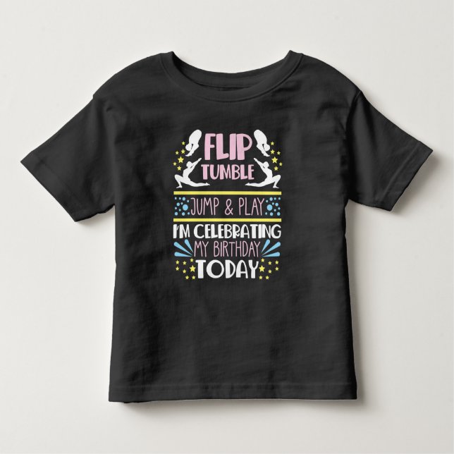 Gymnast Girl Gymnastic Birthday Flip Tumble Jump Toddler T-Shirt (Front)