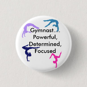Gymnast... Powerful, Determined, Focused 3 Cm Round Badge
