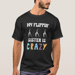 Gymnast Tumbler Love To Flip Twist & Spin Tumblin T-Shirt