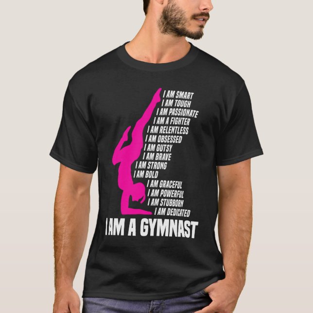 Gymnastic  I Am A Gymnast I Am Smart Gymnastics Gi T-Shirt (Front)
