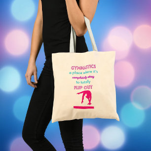 Gymnastics A Place Where It's Okay To Flip Out   Tote Bag