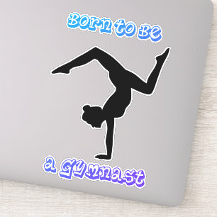 Gymnastics Born to be a Gymnast