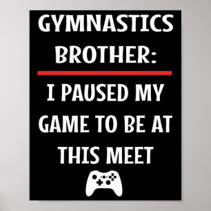 Gymnastics Brother Paused My Game To Be Here Video Poster