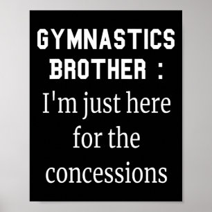 Gymnastics Brother T Shirt Gymnast Sibling Tee Fun Poster