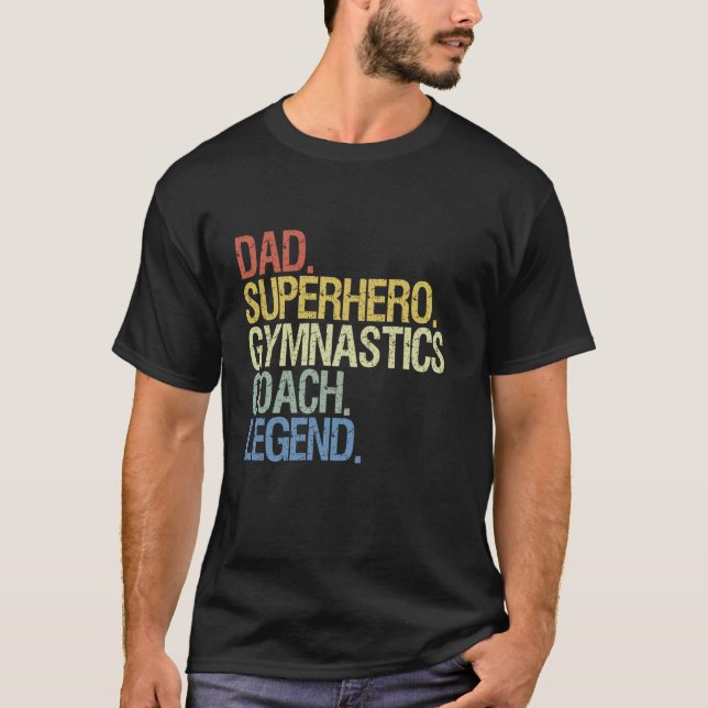 Gymnastics coach dad  T-Shirt (Front)