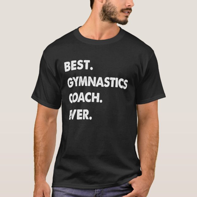Gymnastics Coach Profession Best Gymnastics Coach  T-Shirt (Front)