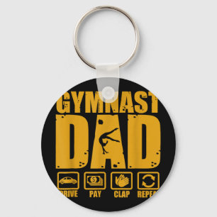 Gymnastics dad funny drive pay clap repeat gymnast key ring