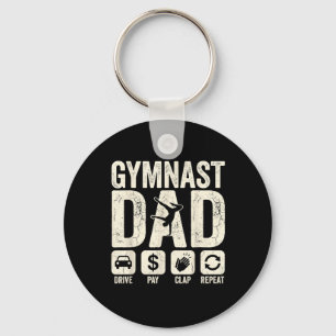 Gymnastics Dad Funny Drive Pay Clap Repeat Gymnast Key Ring