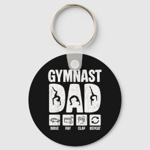 Gymnastics Dad Funny Drive Pay Clap Repeat Gymnast Key Ring