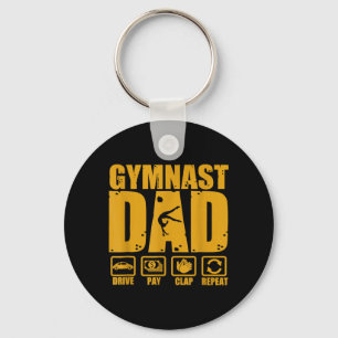Gymnastics Dad Funny Drive Pay Clap Repeat Gymnast Key Ring