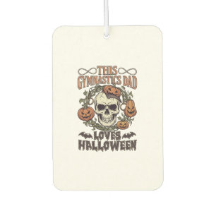 Gymnastics Dad Loves Halloween Skull Pumpkins Bats Car Air Freshener