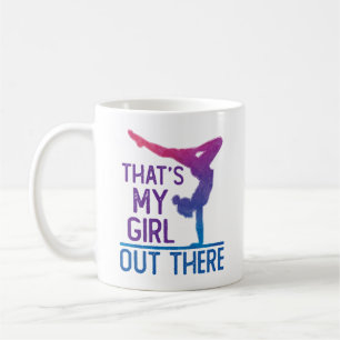 Gymnastics Dad Mum That's My Girl Out There Coffee Mug