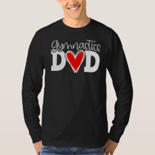 Gymnastics Dad Perfect Score 10 Love Gymnastics 1 T-Shirt