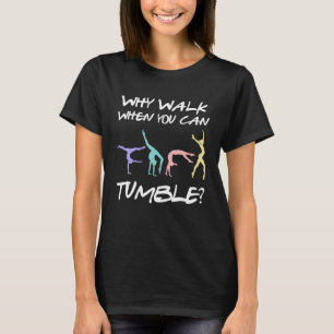 Gymnastics For Gymnast Cheerleader Dancer Acrobat T-Shirt