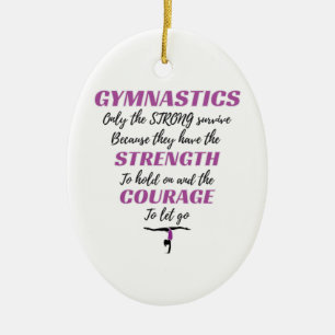 Gymnastics Gift The Strong Survive Gymnast Gift Ceramic Ornament