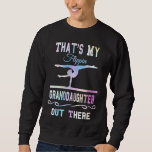 Gymnastics Grandma Thats My Flippin Granddaughter Sweatshirt