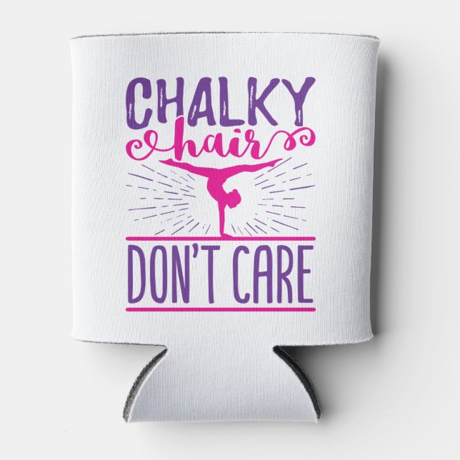Gymnastics Gymnast Chalky Hair Don't Care Can Cooler (Front)