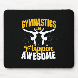 Gymnastics I Am Flippin Awesome Mouse Pad