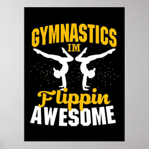 Gymnastics I Am Flippin Awesome Poster
