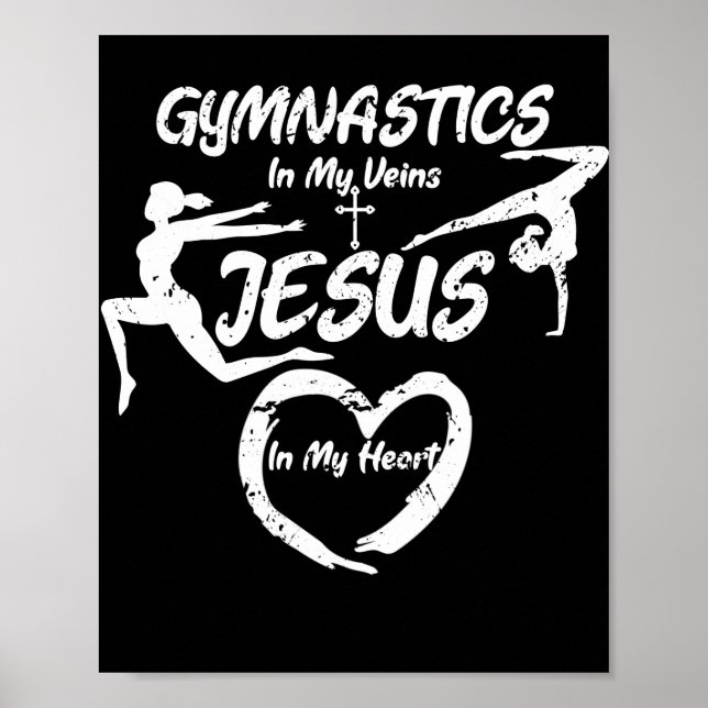 Gymnastics In My Veins Jesus Christian Gymnasts Poster (Front)