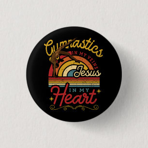 Gymnastics In My Veins Jesus In My Heart Gymnast S 3 Cm Round Badge
