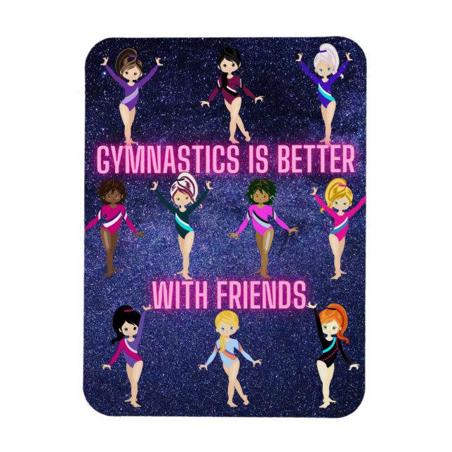 Gymnastics Is Better With Friends    Magnet (Vertical)