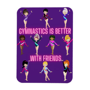 Gymnastics Is Better With Friends Magnet