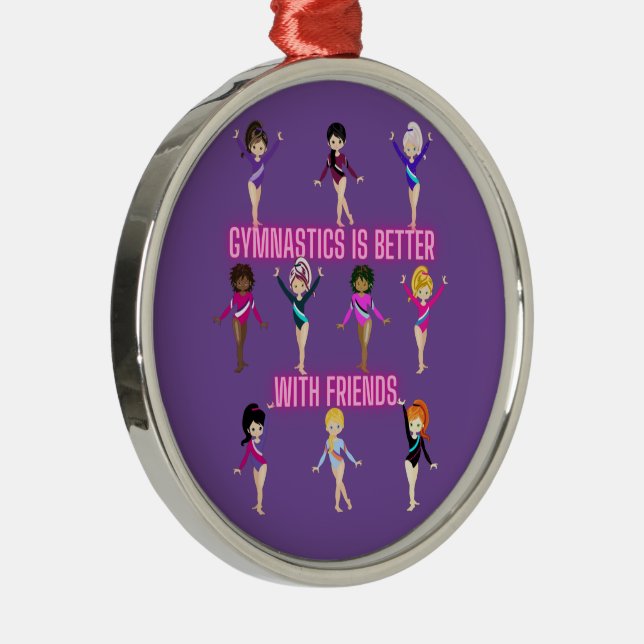 Gymnastics Is Better With Friends   Metal Ornament (Right)