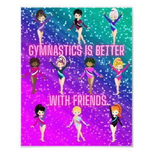 Gymnastics Is Better With Friends Super Sparkle Photo Print