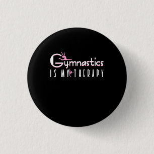 Gymnastics Is My Therapy 3 Cm Round Badge