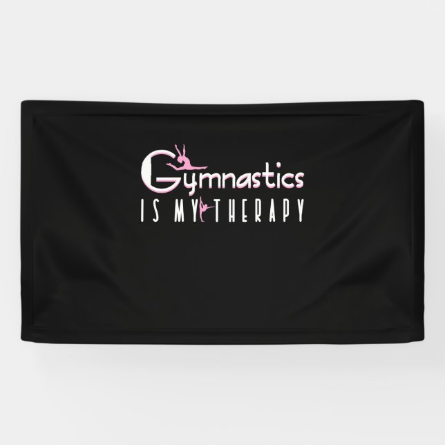 Gymnastics Is My Therapy Banner (Horizontal)