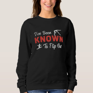 Gymnastics I've Been Known To Flip Out Gymnast Sweatshirt