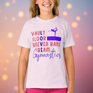 Gymnastics Love Vault Floor Uneven Bars Beam    T-Shirt