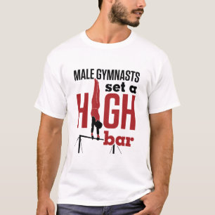 Gymnastics Men Boys Male Gymnasts Set a High Bar T-Shirt