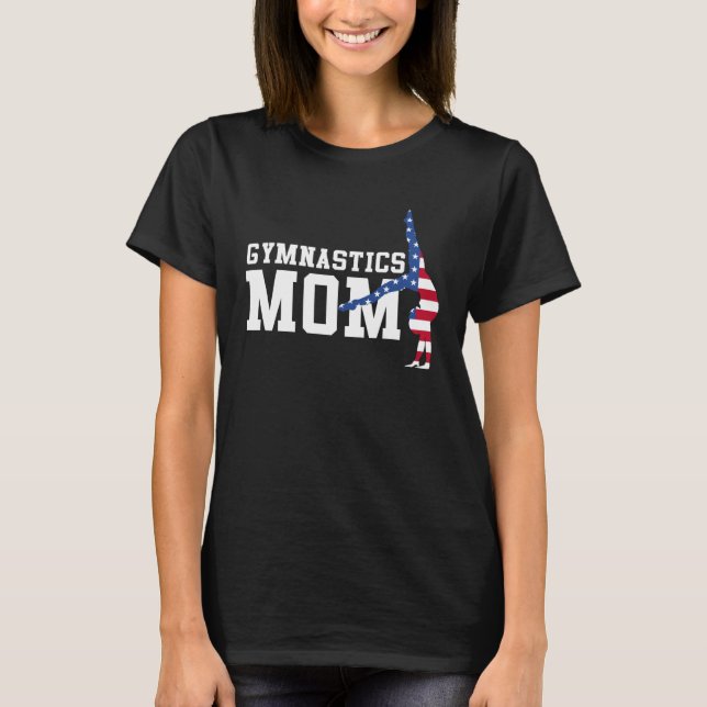 Gymnastics Mom Gymnast Mother Parent American Flag T-Shirt (Front)