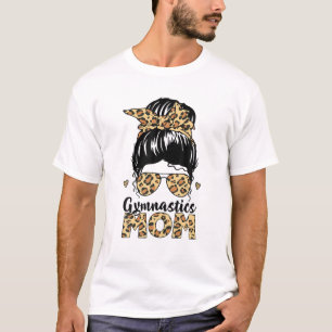 Gymnastics Mum Leopard Messy Hair Bun Mother's Day T-Shirt