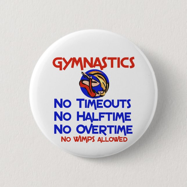 Gymnastics No Wimps 6 Cm Round Badge (Front)