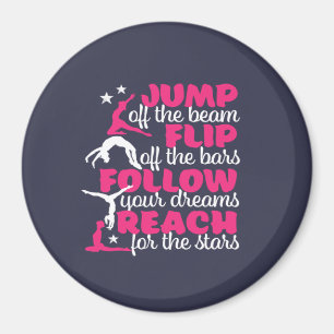 Gymnastics Quote Girl Gymnast Jump Off The Beam Magnet
