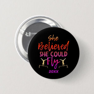 Gymnastics Uneven Bars - Believed She Could Fly 6 Cm Round Badge