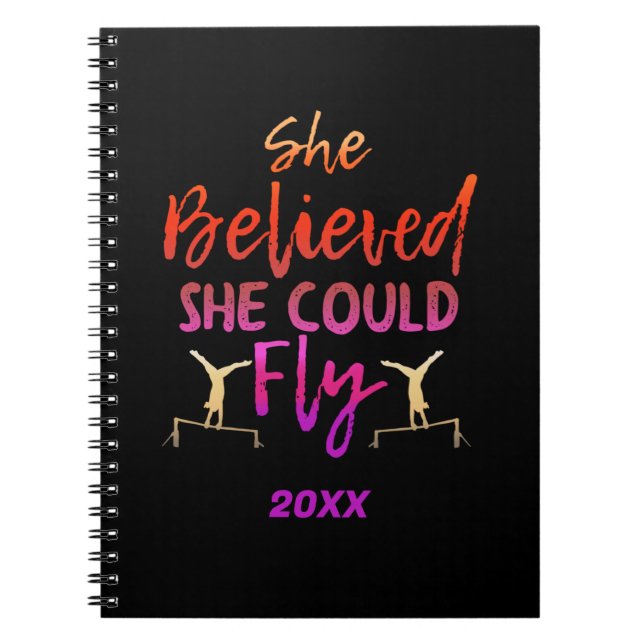 Gymnastics Uneven Bars - Believed She Could Fly Notebook (Front)