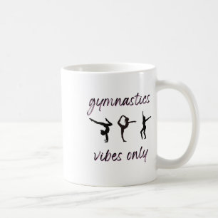 Gymnastics Vibes Only Tumbling Dancing Athlete Coffee Mug