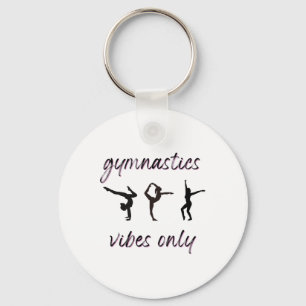 Gymnastics Vibes Only Tumbling Dancing Athlete Key Ring
