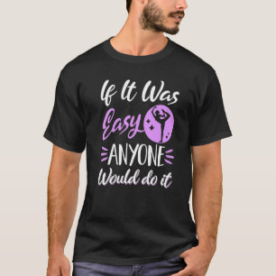 Gymnastics Vintage If It Was EasyAnyone Would Do I T-Shirt