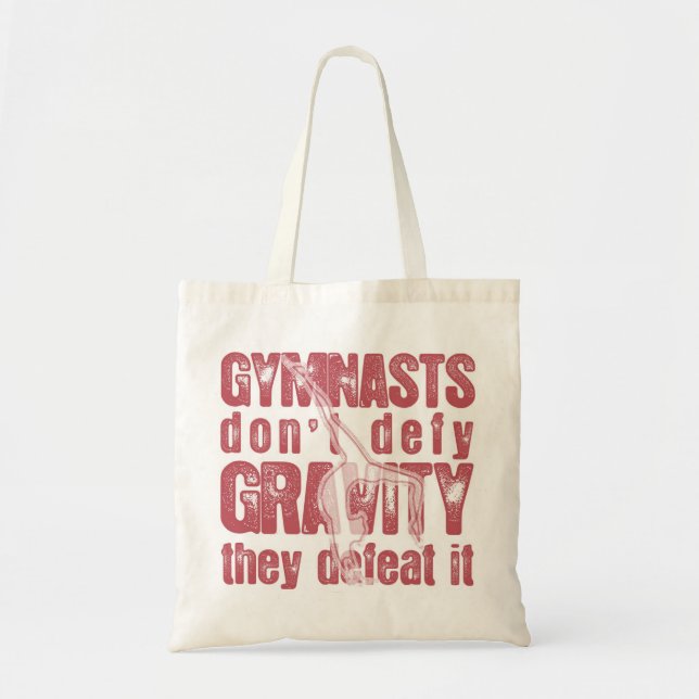 "GYMNASTS DEFEAT GRAVITY" TOTE BAG (Front)
