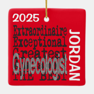 Gynaecologist Extraordinaire Ceramic Ornament