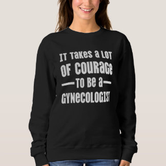 Gynaecologist Gynaecology Doctor Md 26 Sweatshirt