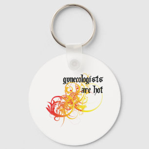 Gynaecologists Are Hot Key Ring